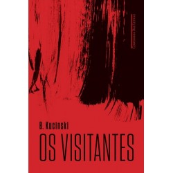 Os visitantes - Bernardo...