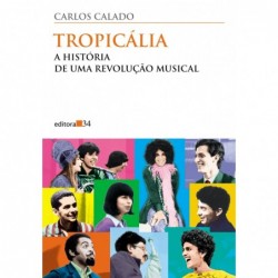 Tropicália - Calado, Carlos...
