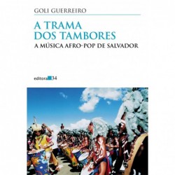 A trama dos tambores -...