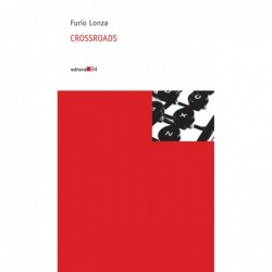 Crossroads - Lonza, Furio...