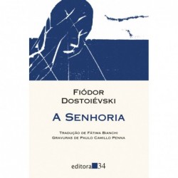 A senhoria - Dostoiévski,...