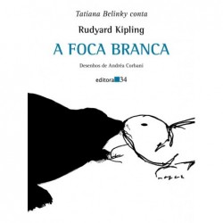 A foca branca - Kipling,...