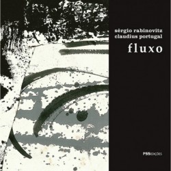 FLUXO - SÉRGIO RABINOVITZ ,...