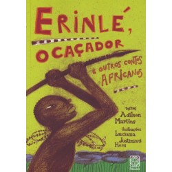 ERINLÉ, O CAÇADOR - Adilson...