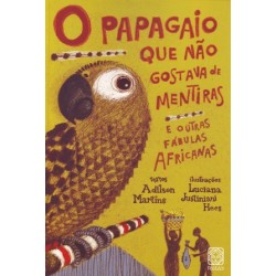 PAPAGAIO QUE NÃO GOSTAVA DE...