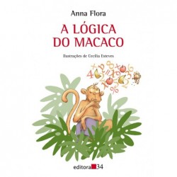 A lógica do macaco - Flora,...