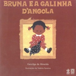 BRUNA E A GALINHA DANGOLA...