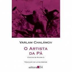 O artista da pá - Chalámov,...