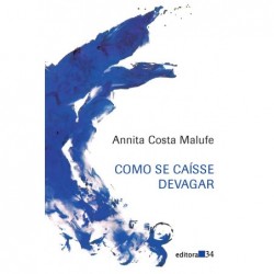 Como se caísse devagar -...