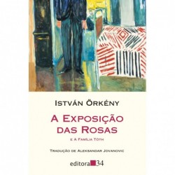 A exposição das rosas e A...