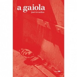 A gaiola - Revueltas, José...