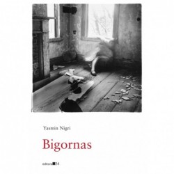 Bigornas - Nigri, Yasmin...