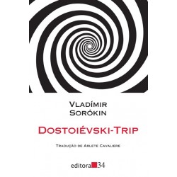 Dostoiévski-trip - Sorókin,...