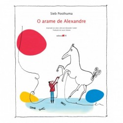 O arame de Alexandre -...
