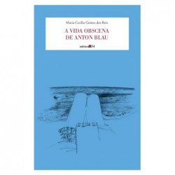 A vida obscena de Anton...
