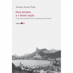 Dois letrados e o Brasil...
