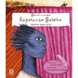QUANDO A ESCRAVA ESPERANÇA...