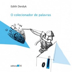 O colecionador de palavras...