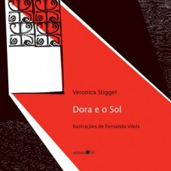 Dora e o Sol - Stigger,...