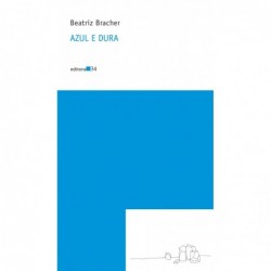 Azul e dura - Bracher,...