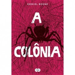 A colônia - Ezekiel Boone