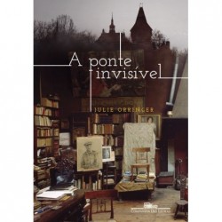 A ponte invisível - Julie...