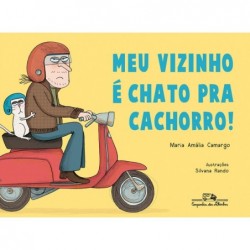 MEU VIZINHO E CHATO PRA...