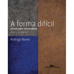 A forma difícil - Rodrigo...