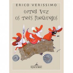 OUTRA VEZ OS TRES PORQUINHOS