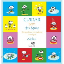 Cuidar bem das águas - Adelsin