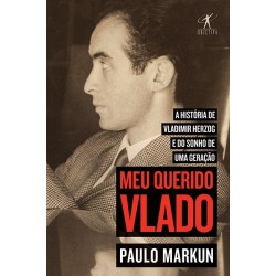 Meu querido Vlado - Paulo...