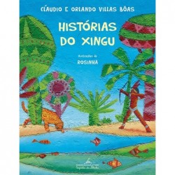 Histórias do Xingu -...