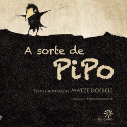 A sorte de Pipo - Doebele,...