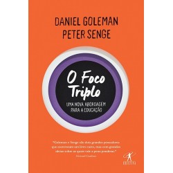 O foco triplo - Daniel Goleman