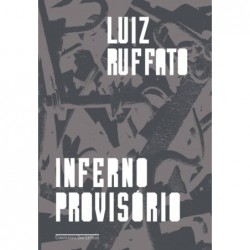 Inferno provisório - Luiz...