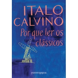 Por que ler os clássicos -...