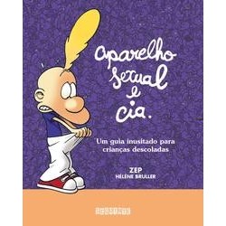 Aparelho sexual e cia. - Zep