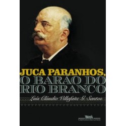 Juca Paranhos, o Barão do...