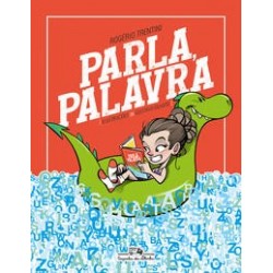 Parla, palavra - Rogério...