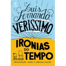 Ironias do tempo - Luis...