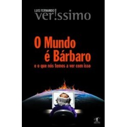 O mundo é bárbaro - Luis...