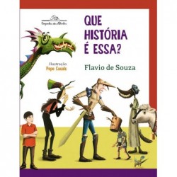 Que história é essa? -...