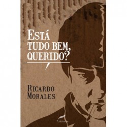 Está tudo bem, querido? -...