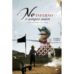 No inferno é sempre assim -...