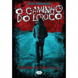 O caminho do louco -...
