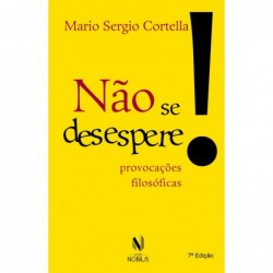 Não se desespere! -...