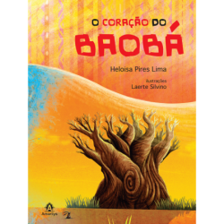 O coração do baobá - Lima,...