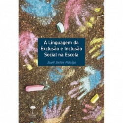 A linguagem da exclusão e...