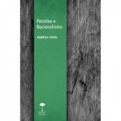 Petróleo e nacionalismo -...