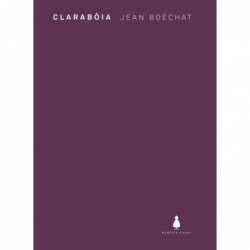 Clarabóia - Boëchat, Jean...